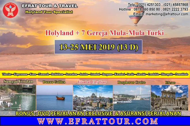 TOUR KE TURKI Tour Ke Turki  holyland + 7 gereja mula-mula 13-25 Mei 2019 1 holyland_7_gereja_turki