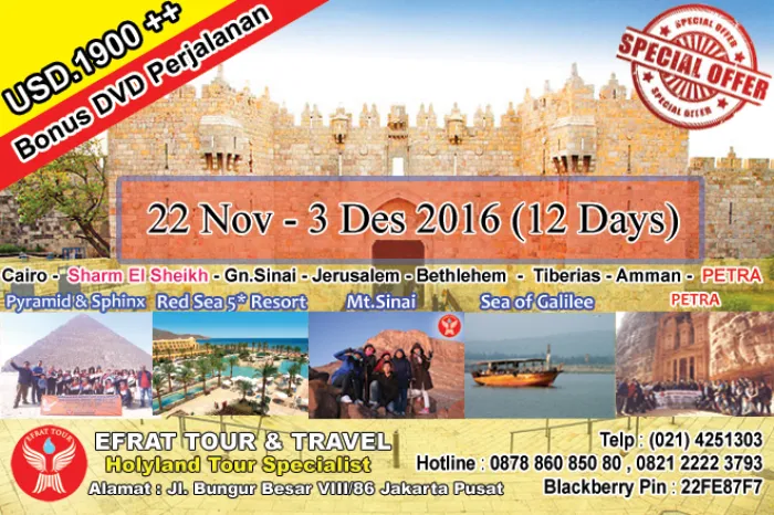 HOLYLAND TOUR Holyland Tour 22 November - 3 Desember 2016 (12D) Egypt-Israel-Jordan+ PETRA+ Red Sea 5*Resort 1 holyland_november_2016