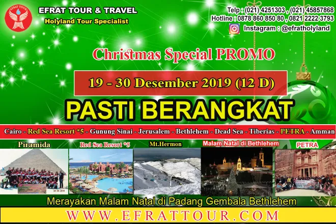 HOLYLAND TOUR Holyland Tour 19-30 Desember 2019 (12 Hari) Promo Special Natal Egypt - Israel - Jordan + Petra + Red Sea Resort *5 + Mt.Hermon  1 holyland_tour_19_30_desember_2019