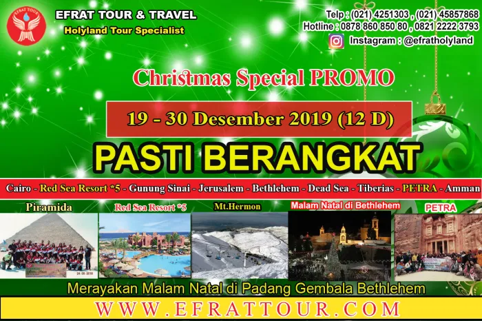 HOLYLAND TOUR Holyland Tour 19-30 Desember 2019 (12 Hari) Promo Special Natal Egypt - Israel - Jordan + Petra + Red Sea Resort *5 + Mt.Hermon  1 holyland_tour_19_30_desember_2019