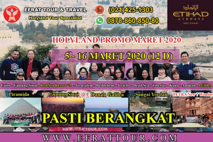 HOLYLAND TOUR Holyland Tour Indonesia 5-16 Maret 2020 (12 Hari) Mesir - Israel - Jordan + PETRA  by ETIHAD AIRWAYS 1 holyland_tour_20_30_maret_2020