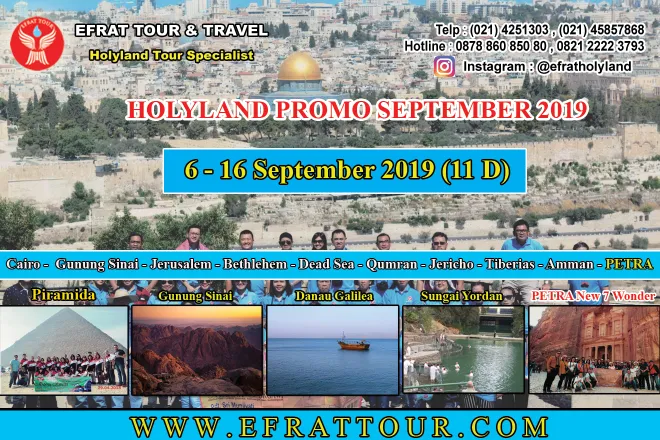 HOLYLAND TOUR Holyland Tour Indonesia 6-16 September 2019 (11 Hari) Mesir - Israel - Jordan + PETRA (Limited Seat)  1 holyland_tour_6_16_september_2019