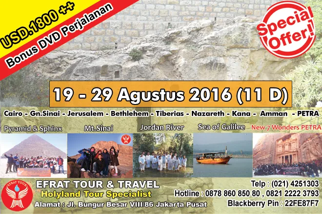 HOLYLAND TOUR Tour Ke Israel 19 - 29 Agustus 2016  Egypt-Israel-Jordan   PETRA SPECIAL PROMO 1 holyland_tour_agustus_2016