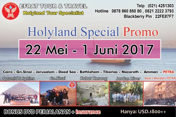 HOLYLAND TOUR Holyland Tour Indonesia 22 Mei - 1 Juni 2017 Egypt - Israel -Jordan + Petra (PROMO) 1 holyland_tour_indonesia_22_mei__1_juni_2017_egypt__israel_jordan_petra_promo