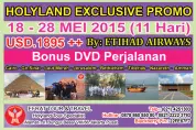 HOLYLAND TOUR Holyland Tour 18 - 28 Mei 2015 Egypt - Israel - Jordan  PROMO by ETIHAD AIRWAYS