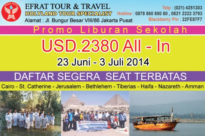 HOLYLAND TOUR Holyland Tour 23 Juni - 3 Juli 2014  PROMO LIBURAN SEKOLAH  1 holyland_tour_juni_2014