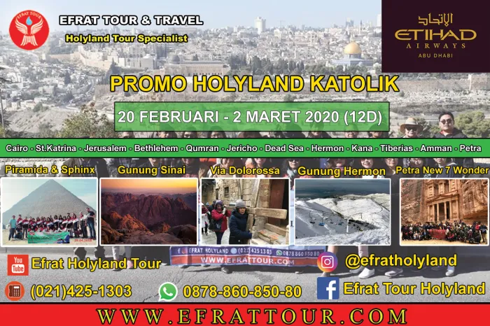 PROGRAM KATOLIK  Holyland Tour Katolik 20 Februari - 2 Maret 2020 (12 Hari) Mesir - Israel - Jordan + Hermon+ Red Sea Resort *5 + PETRA  1 holyland_tour_katolik_20_februari__2_maret_2020