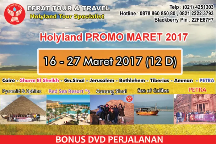 HOLYLAND TOUR Holyland Tour 16-27 Maret 2017 Egypt-Israel-Jordan + PETRA  1 holyland_tour_maret_2017