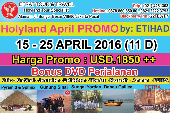 HOLYLAND TOUR Holyland Tour 15 - 25 April 2016 Mesir - Israel - Jordan   PETRA Promo by ETIHAD AIRWAYS 1 holyland_tour_murah_2016