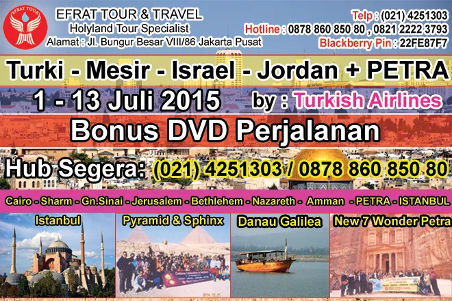 TOUR KE TURKI  Tour Ke Turki  ISRAEL 1 - 13 Juli 2015 (Mesir - Israel - Jordan - Turki) by: Turkish Airlines 1 holyland_tour_turki