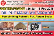 HOLYLAND TOUR Holyland Tour 26 Januari - 6 Februari 2015 Mesir - Israel - Jordan   PETRA Special Diliput Majalah GAHARU