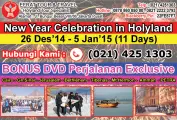 HOLYLAND TOUR Tour Ke Israel 26 Desember 2014 - 5 Januari 2015 Egypt - Israel - Jordan   Mt.Hermon  Petra (Merayakan Tahun baru ) 