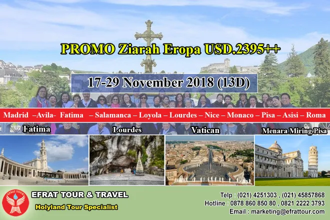 ZIARAH EROPA Ziarah Eropa Katolik 17-29 November 2018 (13 D) Fatima - Lourdes - Roma  1 ziarah_eropa_17_29_november_2018