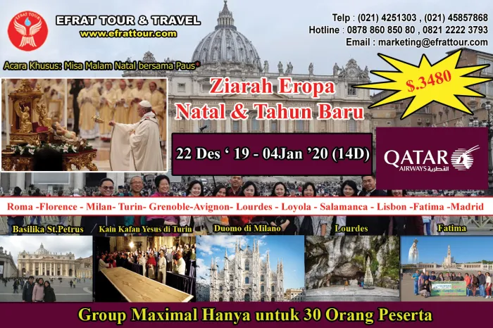 ZIARAH EROPA Ziarah Eropa Katolik LENGKAP PROMO 22 Desember 2019 - 4 Januari 2020 (14 Hari) Roma - Milan - Turin Kain Kafan Yesus - Grenoble - Avignon - Lourdes - Salamanca - Fatima - Madrid 1 ziarah_eropa_22_desember_2019__4_januari_2020