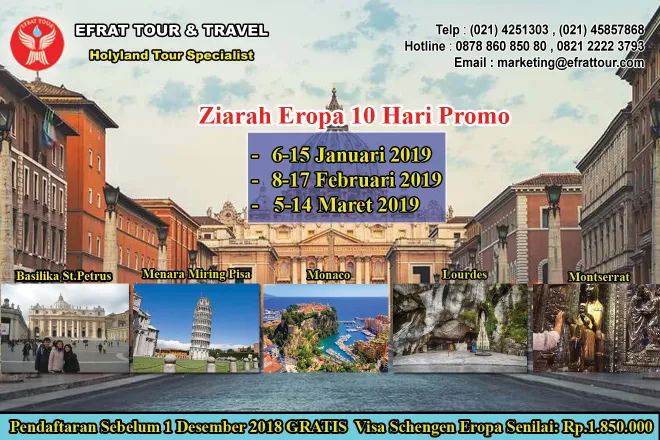 ZIARAH EROPA Ziarah Eropa Katolik Roma -Vatikan - Pisa - Monaco - Nice - Lourdes - Montserrat - Barcelona // 6-15 Januari 2019 // 8-17 Februari 2019 // 5-14 Maret 2019  1 ziarah_eropa_promo_10_hari_2019