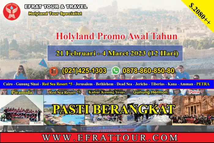 HOLYLAND TOUR Holyland Tour 21 Februari - 4 Maret 2023 Mesir - Israel - Jordan + Hermon + Petra (PROMO AWAL TAHUN)) 1 ~blog/2022/11/10/holyland_tour_21_februari__4_maret_2023