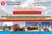 TOUR KE TURKI Tour Ke Turki  21-31 Oktober 2022 (7 Gereja Mula Mula)