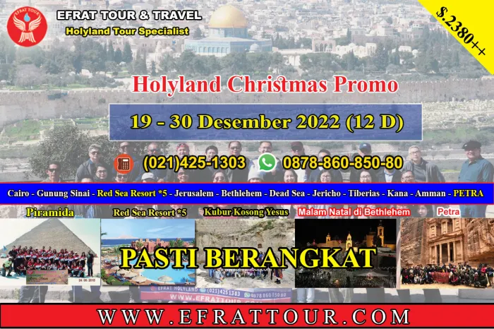 HOLYLAND TOUR Holyland Tour 19 - 30 Desember 2022 (12 Hari) PROMO SPECIAL NATAL Mesir-Israel-Jordan + PETRA 1 ~blog/2022/8/24/holyland_tour_19_30_desember_2022