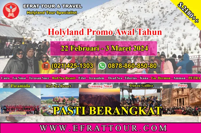 HOLYLAND TOUR Holyland Tour 22 Februari - 3 Maret 2024 Mesir - Israel - Jordan + Hermon + Petra (PROMO AWAL TAHUN) 1 ~blog/2023/11/14/holyland_tour_22_februari__3_maret_2024