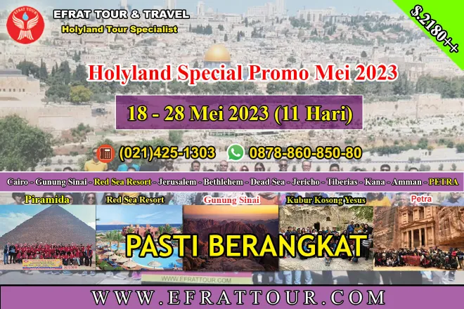 HOLYLAND TOUR Tour Ke Israel 18-28 Mei 2023 (11 hari) Mesir - Israel - Jordan + PETRA  Pasti Berangkat 1 ~blog/2023/2/21/holyland_tour_18__28_mei_2023