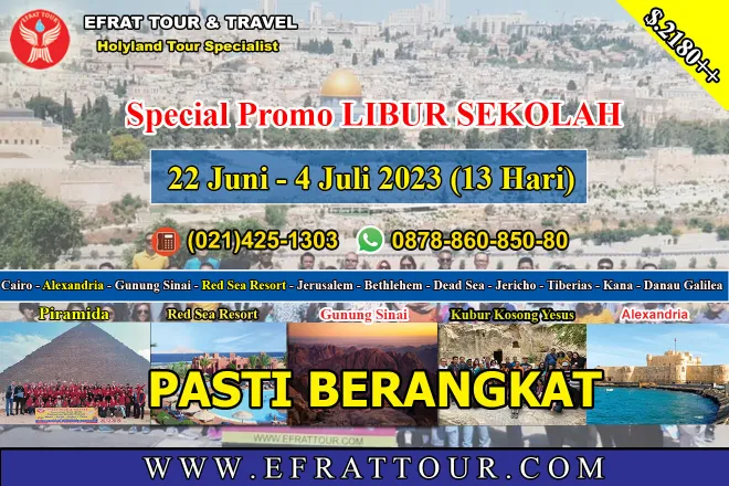 HOLYLAND TOUR Holyland Tour 22 Juni - 4 Juli 2023 (13 Hari) PROMO LIBUR SEKOLAH Holyland + ALEXANDRIA 1 ~blog/2023/3/18/holyland_tour_22_juni__4_juli_2023_13_hari