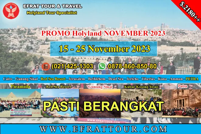 HOLYLAND TOUR Holyland Tour 15 - 25 November 2023 PROMO Mesir - Israel - Jordan + PETRA (11 Hari) 1 ~blog/2023/6/12/holyland_tour_15__25_november_2023