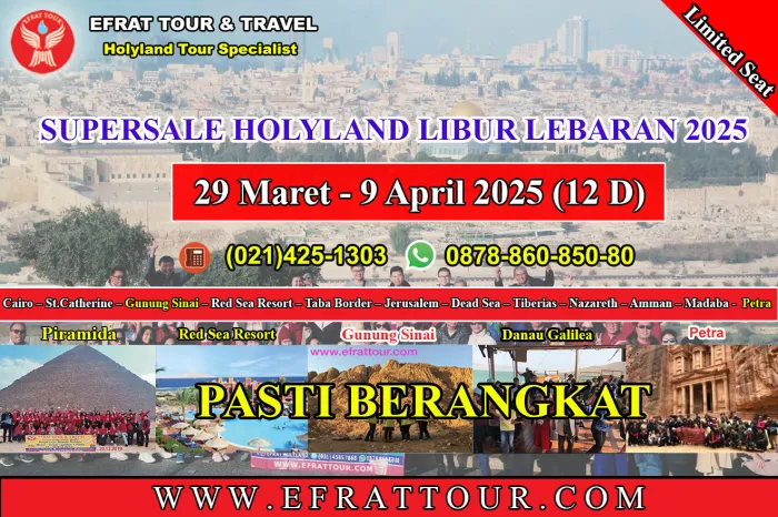 HOLYLAND TOUR Holyland Tour PROMO Libur Lebaran 29 Maret - 9 April 2025 (12 Hari) Mesir - Israel - Jordan + Petra 1 ~blog/2024/10/23/holyland_tour_lebaran_29_maret__9_april_2025