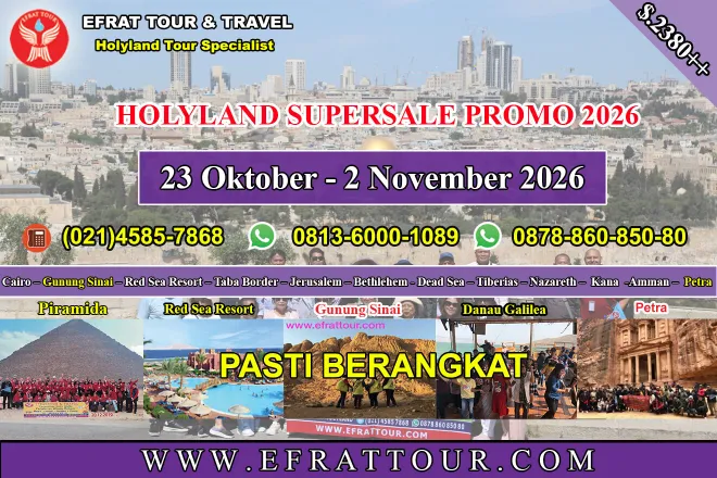 HOLYLAND TOUR Holyland Tour 23 Oktober - 2 November 2026 Mesir - Israel - Jordan + Petra (SUPERSALE PROMO) 1 ~dl/2026/3/17/promo_holyland_tour_23_oktober__2_november_2026
